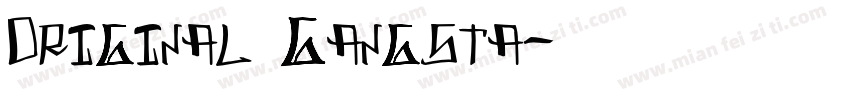 Original Gangsta字体转换